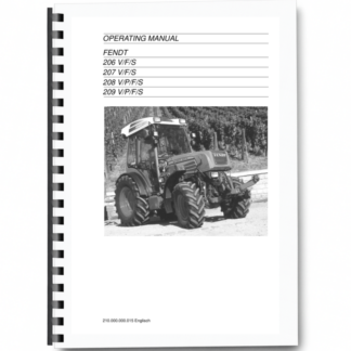 FENDT 206 207 208 209 VPFS Tractor Operation and Maintenance Manual Printed Book