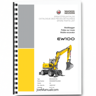 Wacker Neuson EW100 Wheel Excavator Parts Catalog SN WNCE060TPAL00200 v2.6 Printed Book