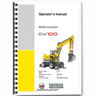 Wacker Neuson EW100 Wheel Excavator Operators Manual SN WNCE0606TPAL00200 v1.3 Printed Book