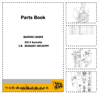 JCB 3CX-4 Australia Backhoe Loader Parts Catalog SN 00306001-00336999