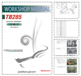 Takeuchi TB285 Excavator Workshop Manual SN 185000001 and UP