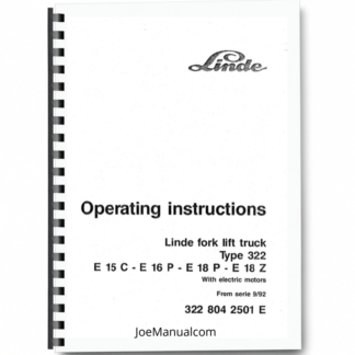 Linde E15C E16P E18P E18Z Type 322 Forklift Operators Manual from serie 9-92 Printed Book