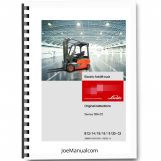 Linde E12 E14 E15 E16 E18 E20 02 Series 386-02 Forklift Operators Manual Printed Book