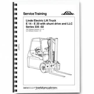 Linde E14 E20 Series 335-02 with LLC Forklift Service Training Manual Printed Book