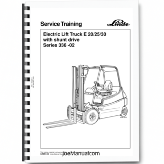 Linde E20 E25 E30 Series 336-02 Forklift Service Training Manual Printed Book