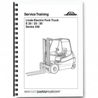 Linde E20 E25 E30 Series 336 Electric Forklift Service Training Manual Printed Book