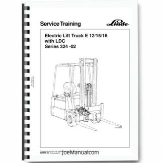 Linde E12 E15 E16 with LDC Series 324-02 Forklift Service Training Manual Printed Book