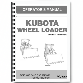 Kubota R540 R640 Wheel Loader Operators Manual Printed Book