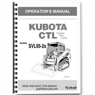 Kubota SVL95-2s Compact Track Loader Operators Manual Printed Book