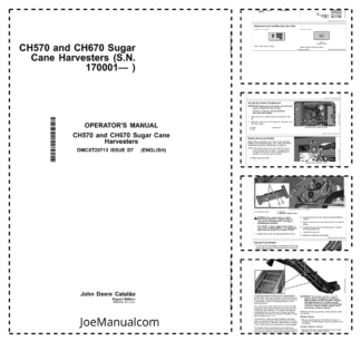 John Deere CH570 CH670 Sugarcane Harvester Operators Manual SN 170001 and UP OMCXT20713-D7